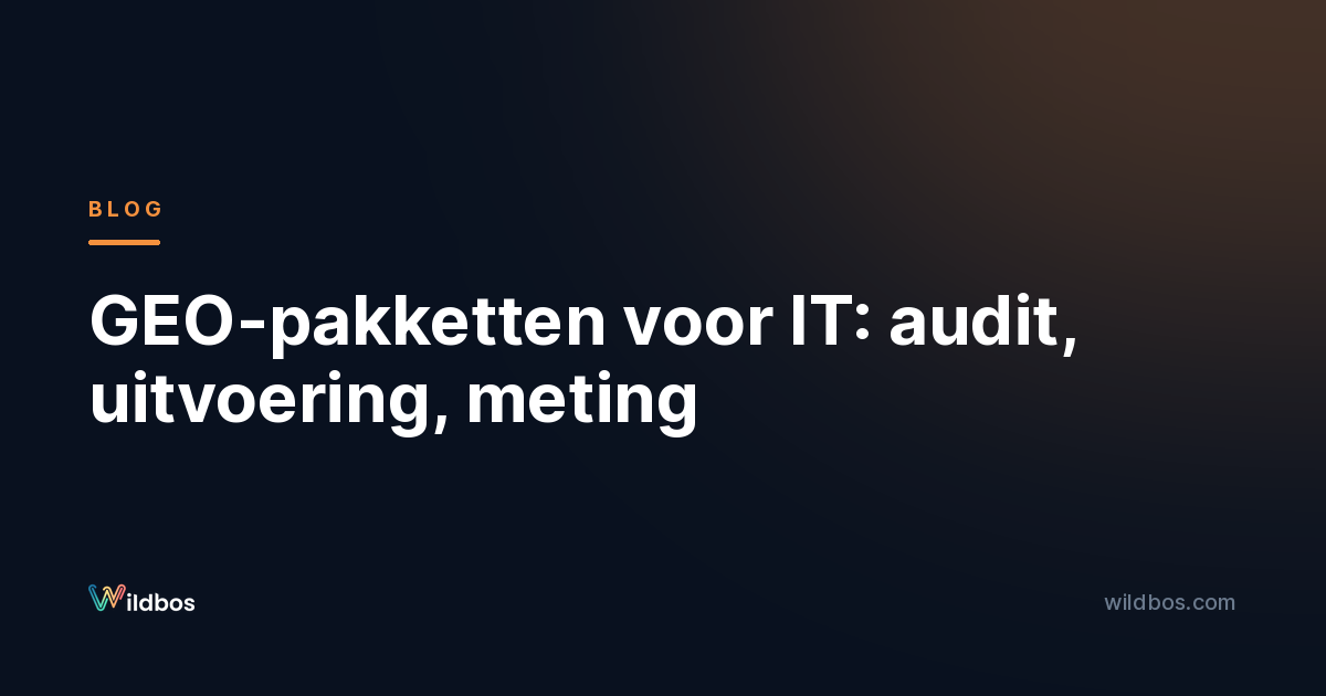 GEO-pakketten voor IT: audit, uitvoering, meting