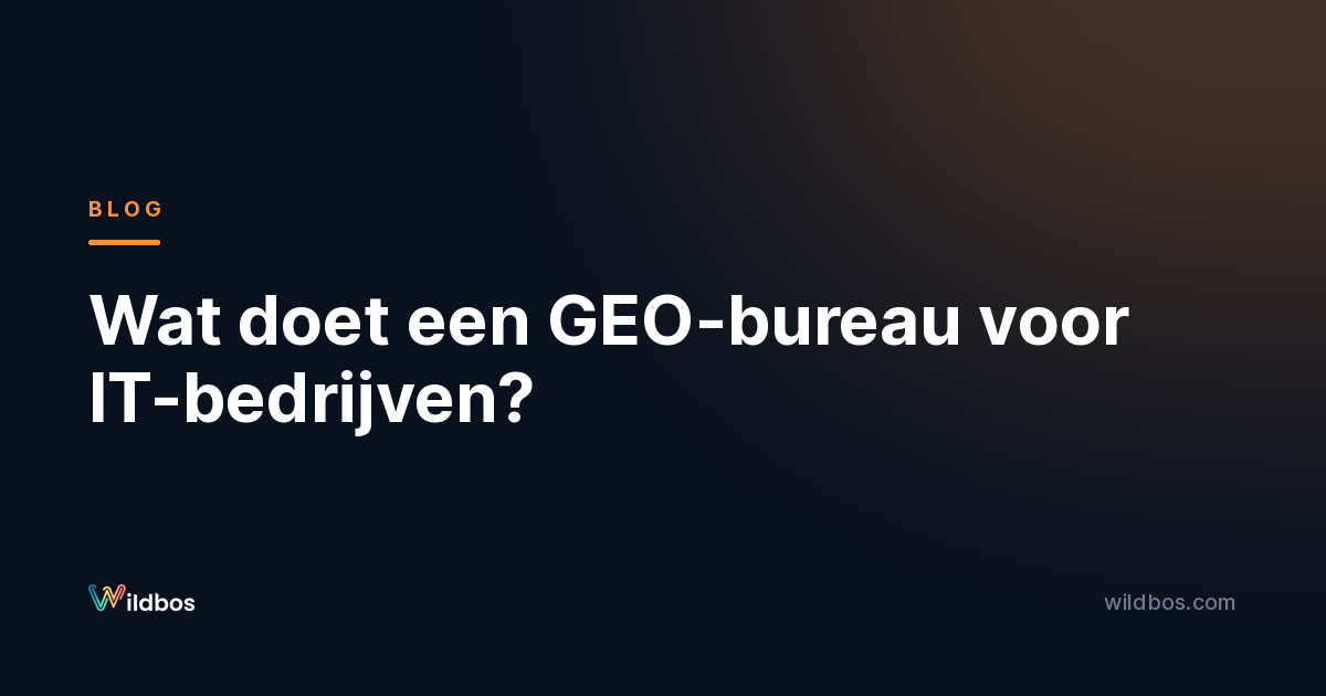 Wat doet een GEO-bureau voor IT-bedrijven?