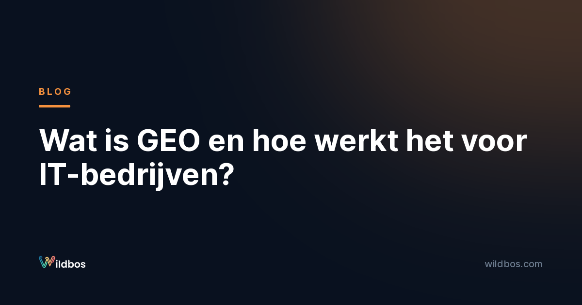 Wat is GEO en hoe werkt het voor IT-bedrijven?