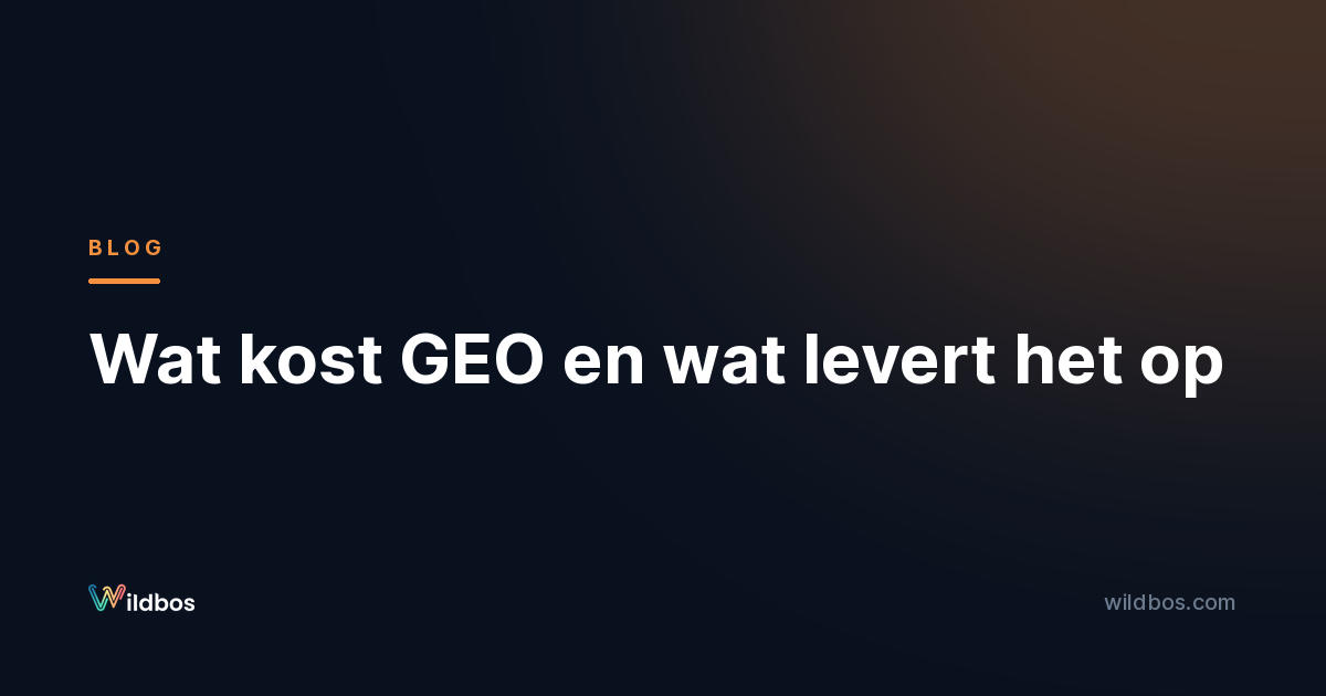 Wat kost GEO en wat levert het op