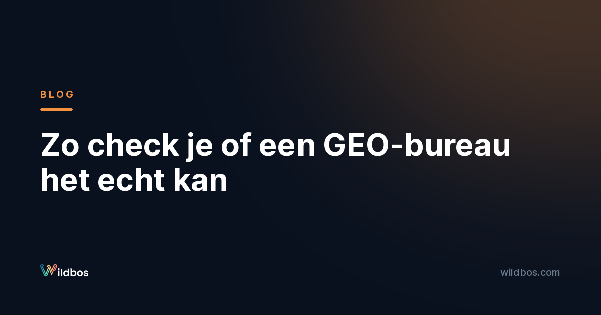 Zo check je of een GEO-bureau het echt kan